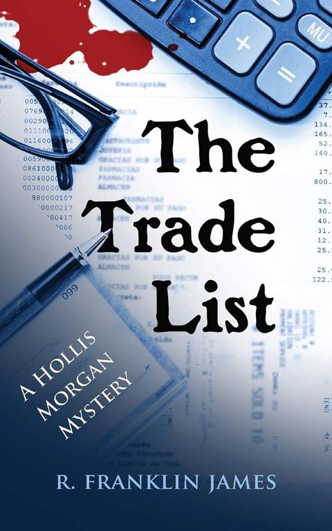 The Trade List (Hollis Morgan Mystery)