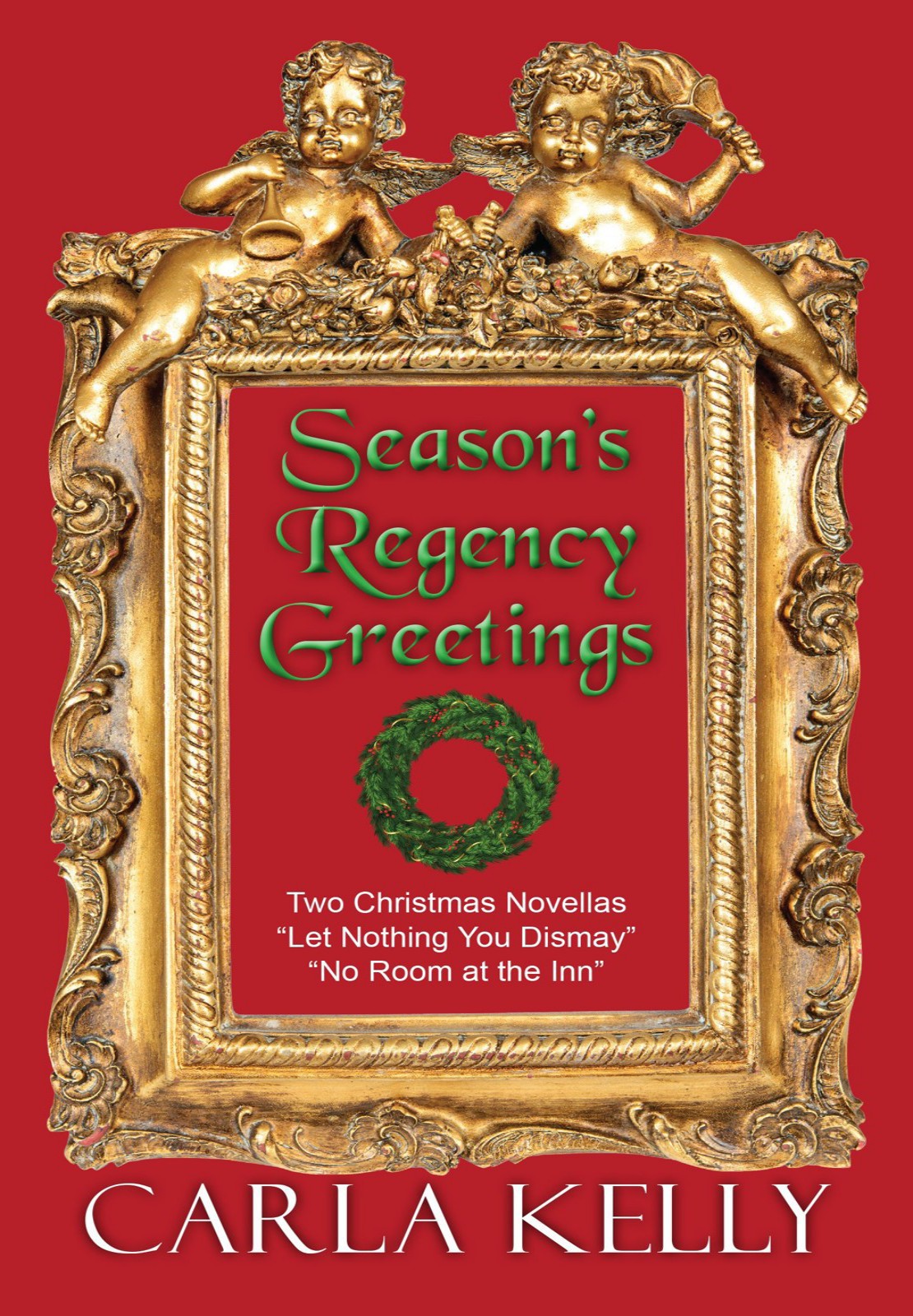 Season's Regency Greetings Two Christmas Novellas