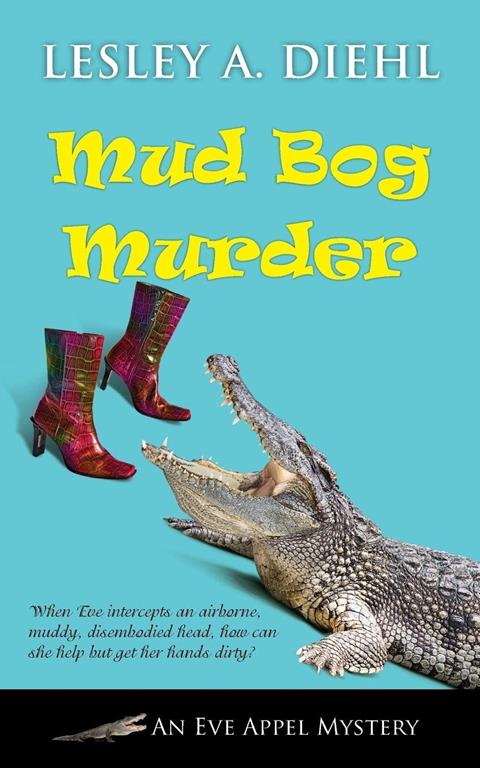 Mud Bog Murder (Eve Appel Mystery)