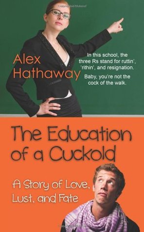 The Education of a Cuckold