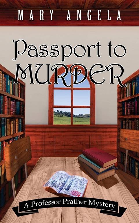 Passport to Murder (Professor Prather Mystery)