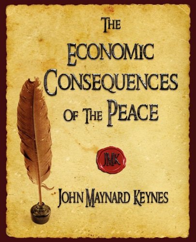 The Economic Consequences Of The Peace