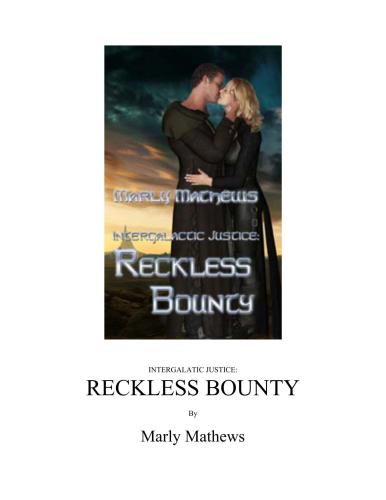 Reckless Bounty