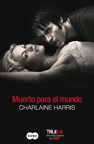 Muerto para el mundo (Sookie Stackhouse) (Spanish Edition)