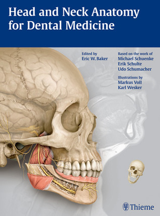 Head and Neck Anatomy for Dental Medicine