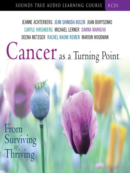 Cancer as a Turning Point