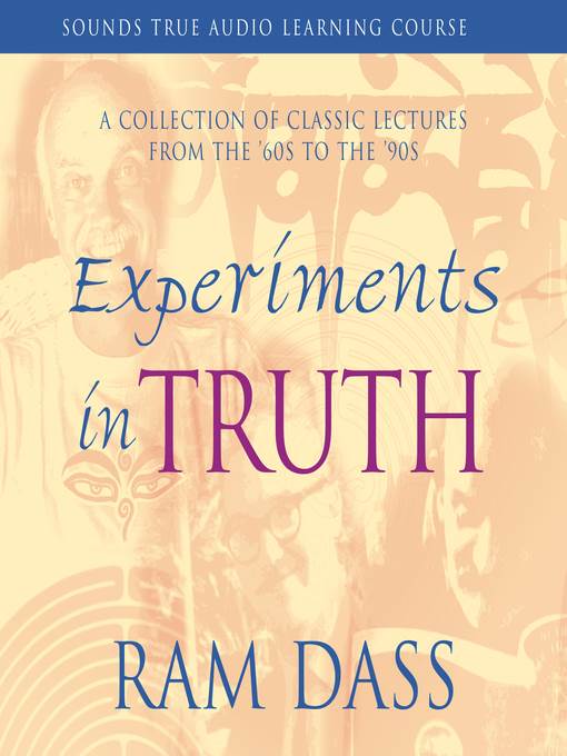 Experiments in Truth