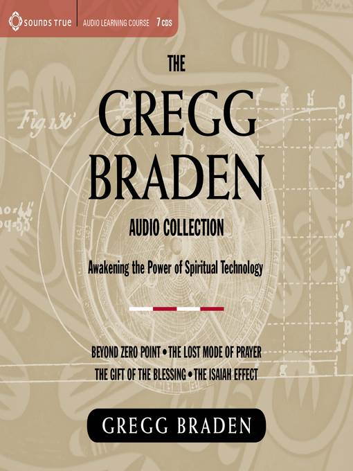 The Gregg Braden Audio Collection