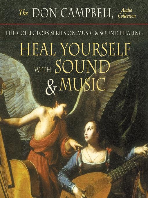 Heal Yourself with Sound and Music