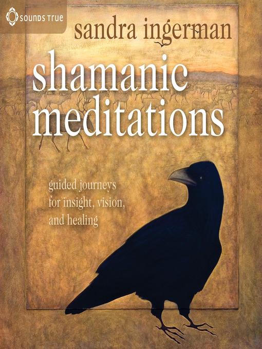 Shamanic Meditations