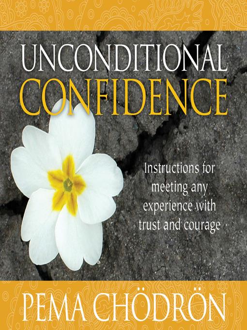 Unconditional Confidence