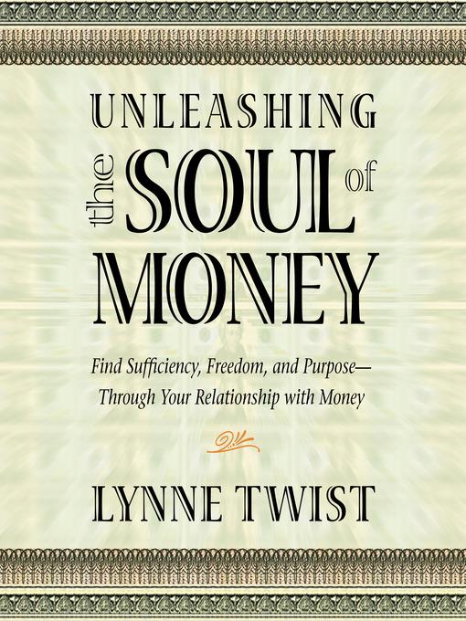 Unleashing the Soul of Money