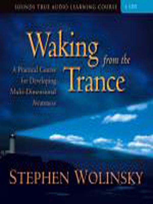 Waking from the Trance