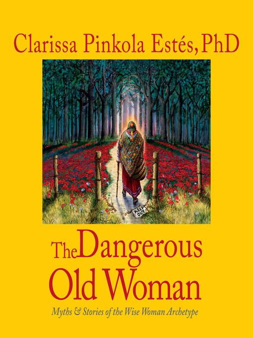 The Dangerous Old Woman