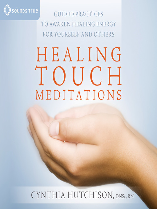 Healing Touch Meditations