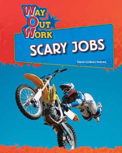 Scary Jobs