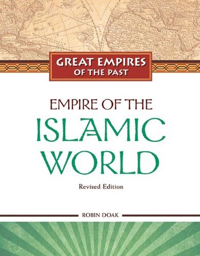 Empire of the Islamic World, Revised Edition