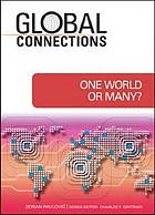 One World Or Many? (Global Connections)