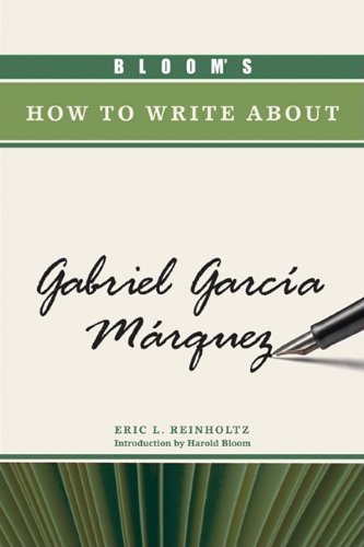 Bloom's How to Write about Gabriel Garcia Marquez