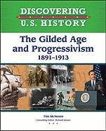 The Gilded Age and Progressivism