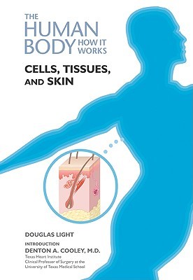 Cells, Tissues, and Skin