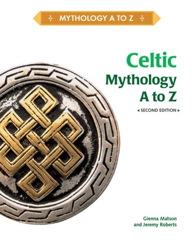 Celtic Mythology A to Z