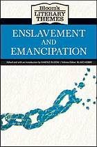 Enslavement and Emancipation