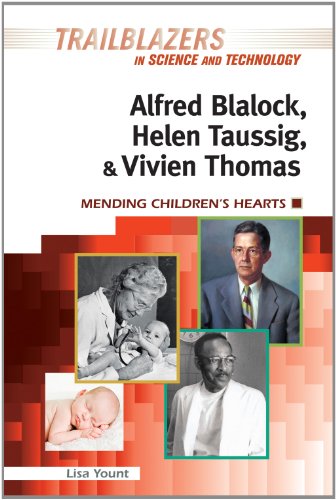 Alfred Blalock, Helen Taussig, &amp; Vivien Thomas