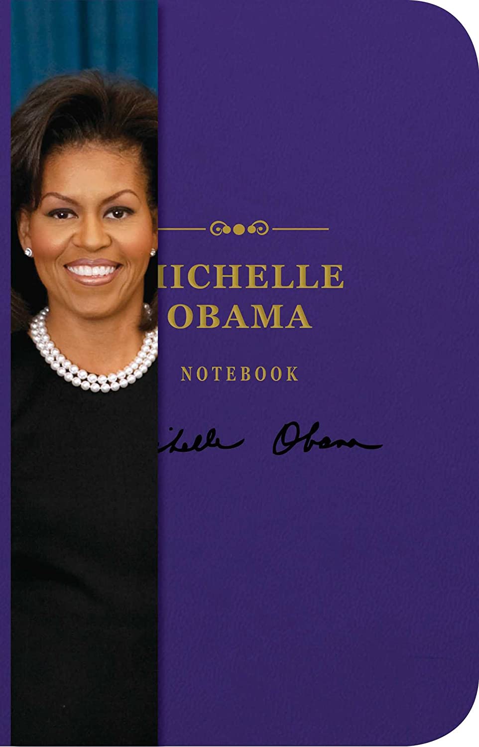 Michelle Obama Signature Edition (12) (The Signature Notebook Series)