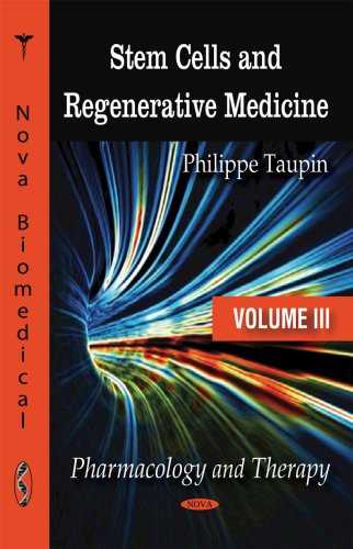 Stem Cells and Regenerative Medicine, Volume III