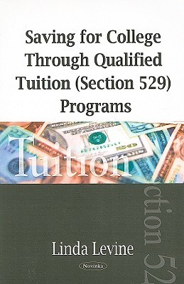 Saving for College Through Qualified Tuition (Section 529) Programs