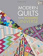 Modern Quilts from the Blogging Universe