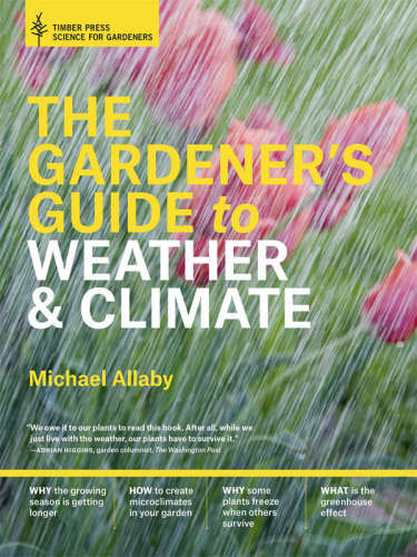 The Gardener's Guide to Weather and Climate