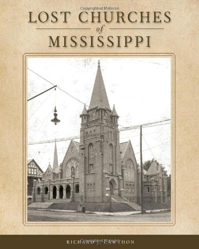 Lost Churches of Mississippi