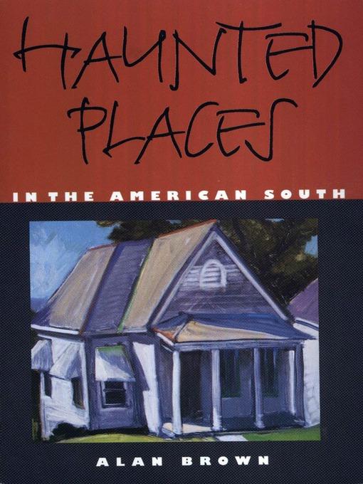 Haunted Places in the American South