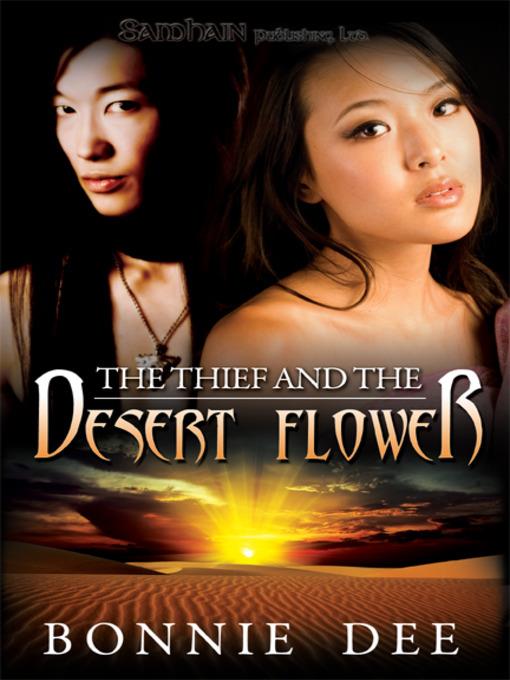 The Thief and the Desert Flower