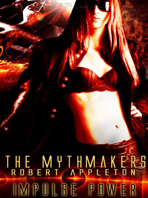 The Mythmakers