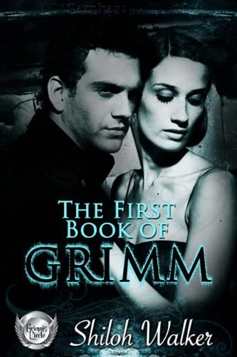 The First Book of Grimm (Grimm's Circle)