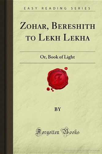 Zohar, Bereshith to Lekh Lekha