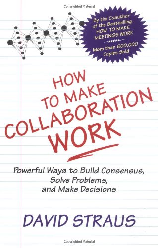 How to Make Collaboration Work