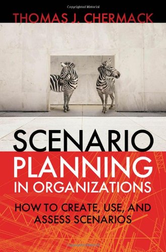 Scenario Planning in Organizations