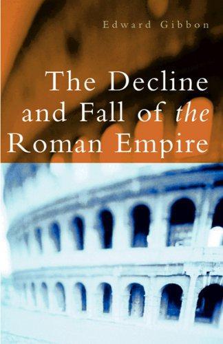 The History of the Decline &amp; Fall of the Roman Empire 4