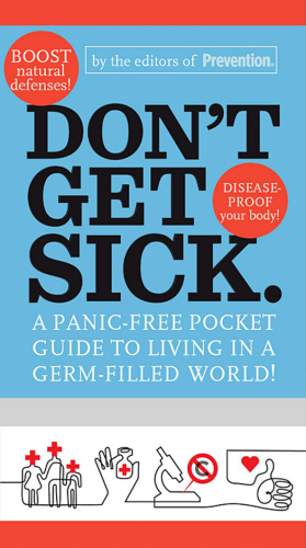 Don't Get Sick.