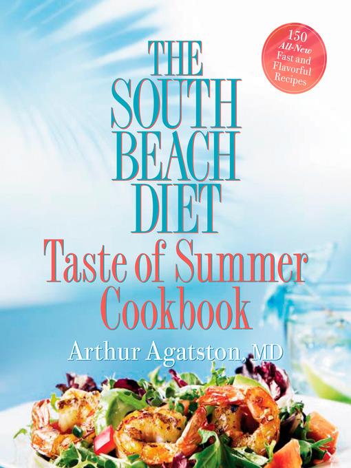 The South Beach Diet Taste of Summer Cookbook