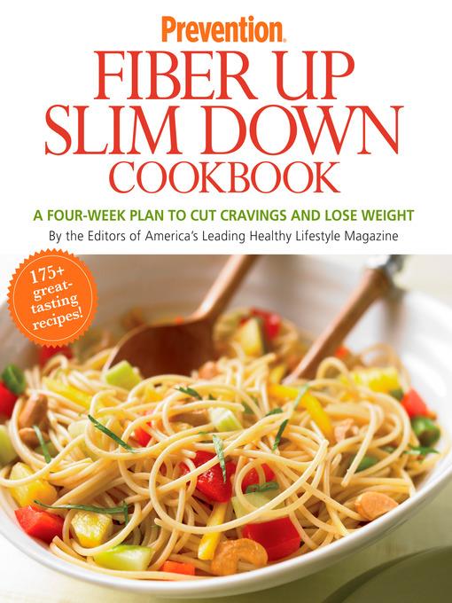 Prevention Fiber Up Slim Down Cookbook