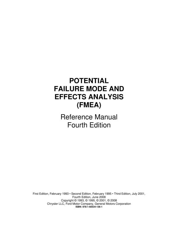 Potential Failure Mode and Effects Analysis FMEA Reference Manual (4TH EDITION)