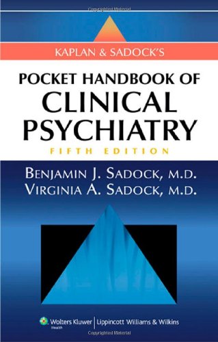 Kaplan and Sadock's Pocket Handbook of Clinical Psychiatry