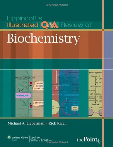 Lippincott's Illustrated Q Review of Biochemistry