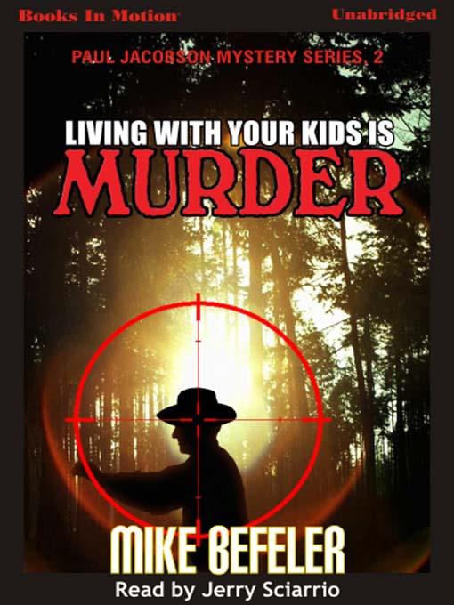 Living with Your Kids Is Murder