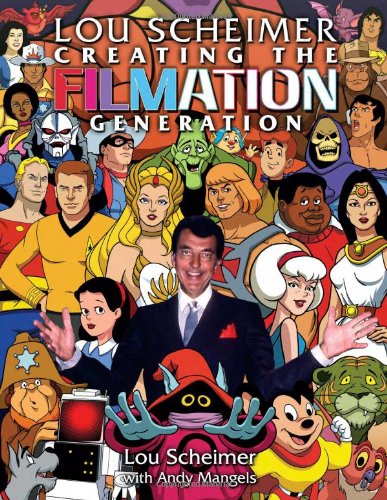 Lou Scheimer Creating the Filmation Generation